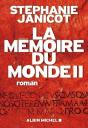 La Memoire Du Monde Ii - Preview