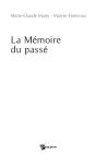 La Mémoire Du Passé - Preview