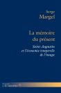 La Mémoire Du Présent - Preview