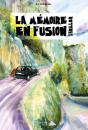 La Mémoire En Fusion - Preview