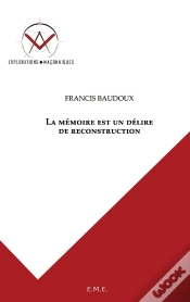 Capa do artigo La Mémoire Est Un Délire De Reconstruction