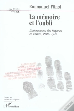 Capa do artigo La Mémoire Et L'Oubli ; L'Internement Des Tsiganes En France, 1940-1946
