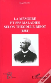 Capa do artigo La Memoire Et Ses Maladies Selon Theodule Ribot