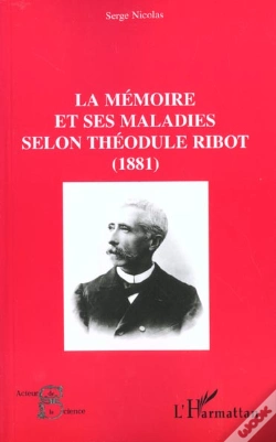Capa do artigo La Memoire Et Ses Maladies Selon Theodule Ribot
