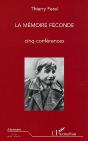 La Memoire Feconde ; Cinq Conferences - Preview