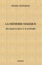 La Mémoire Magique : Des Papyrus Grecs À La Sonologie - Preview