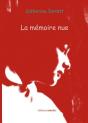 La Mémoire Nue - Preview