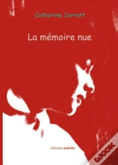 La Mémoire Nue