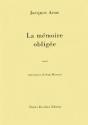 La Mémoire Obligée - Preview