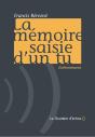 La Mémoire Saisie D'Un Tu ; Enfermement - Preview