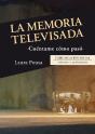La Memoria Televisada: Cuéntame Cómo Pasó - Preview