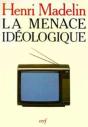 La Menace Ideologique - Preview