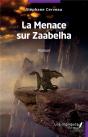 La Menace Sur Zaabelha - Preview