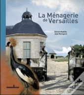 La Menagerie De Versailles