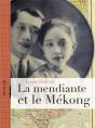 La Mendiante Et Le Mekong - Preview