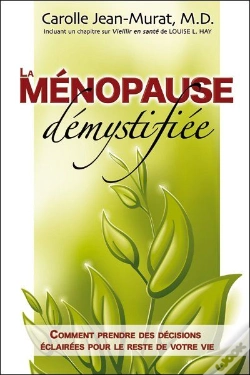 Capa do artigo La Ménopause Démystifiée ; Comment Prendre Des Décisions