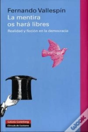 Capa do artigo La Mentira Os Hará Libres