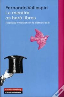 Capa do artigo La Mentira Os Hará Libres