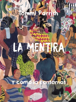 Capa do artigo La Mentira Y Cómo La Contamos