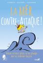 La Mer Contre-Attaque ! : Vous N'Irez Plus À La Plage De La Même Façon - Preview