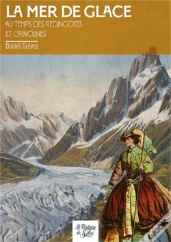 Capa do artigo La Mer De Glace Au Temps Des Redingotes Et Crinolines