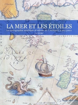 Capa do artigo La Mer & Les Etoiles - La Cartographie Maritime Etceleste De L'Antiquite A Nos Jours