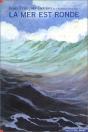 La Mer Est Ronde - Preview
