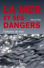 La Mer Et Ses Dangers ; Fortunes De Mer - Preview
