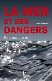 Capa do artigo La Mer Et Ses Dangers ; Fortunes De Mer