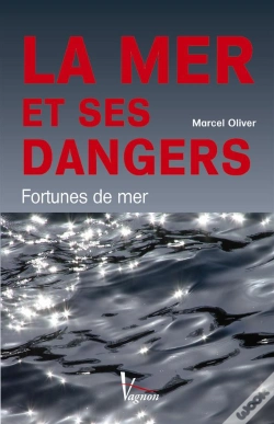 Capa do artigo La Mer Et Ses Dangers ; Fortunes De Mer