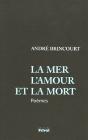 La Mer, L'Amour Et La Mort - Preview