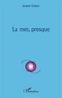 La Mer, Presque - Preview
