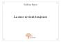 La Mer Revient Toujours - Preview
