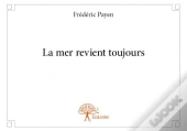 La Mer Revient Toujours