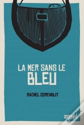 La Mer Sans Le Bleu