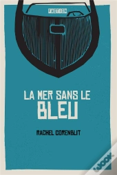 La Mer Sans Le Bleu