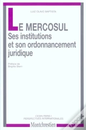 Capa do artigo La Mercosul ; Ses Institutions Et Son Ordonnancement Juridique