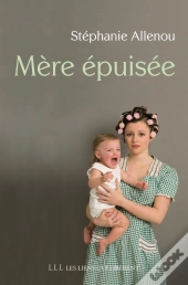 La Mère Épuisée