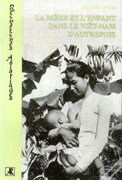 Capa do artigo La Mère Et L'Enfant Dans Le Vietnam D'Autrefois