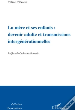 Capa do artigo La Mère Et Ses Enfants : Devenir Adulte Et Transmissions Intergénérationnelles