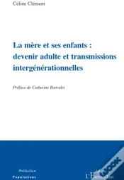 Capa do artigo La Mère Et Ses Enfants : Devenir Adulte Et Transmissions Intergénérationnelles
