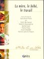La Mere Le Bebe Le Travail - Preview