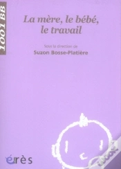 Capa do artigo La Mère, Le Bébé, Le Travail