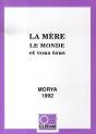 La Mère, Le Monde Et Vous Tous - Preview