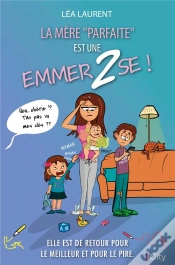 Capa do artigo La Mere Parfaite Est Une Emmerdeuse Tome 2