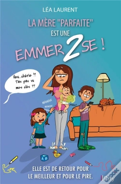 Capa do artigo La Mere Parfaite Est Une Emmerdeuse Tome 2