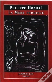 La Mere Prodigue