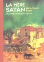 La Mere Satan Et Autres Nouvelles Du Village - Preview