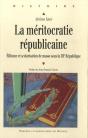 La Méritocratie Républicaine ; Élitisme Et Scolarisation De Masse Sous La Iiie République - Preview