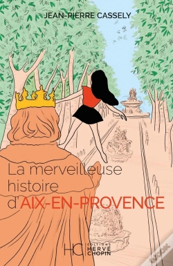 Capa do artigo La Merveilleuse Histoire D'Aix-En-Provence